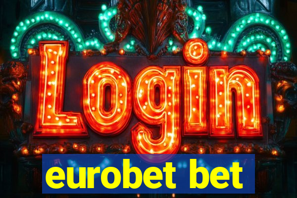 eurobet bet